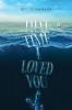 That Time I Loved You