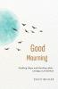 Good Mourning