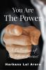 You Are The Power: A Collection of 75 Short Stories