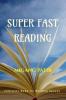 SUPER FAST READING: Ultimate Book for Reading Speed