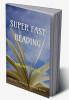 SUPER FAST READING: Ultimate Book for Reading Speed