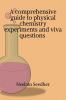 A comprehensive guide to physical chemistry experiments and viva questions