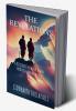 The Revelations : A Fable About An Unforgettable Journey of A Man To His Master