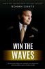 Win The Waves: 22 Powerful Ideas To Transform Your Seafaring Career
