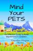 Mind Your PETS: An Effective Guide to Build Mannerisms in Children