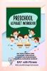 PRESCHOOL ALPHABET WORKBOOK