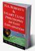 H.A. Roberts & Stuart Close Philosophy - An Easy Explanation: The Principles and Art of Cure by Homoeopathy & Lectures and Essays on Homoeopathic Philosophy