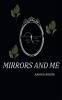 Mirrors and Me