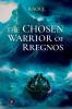 THE CHOSEN WARRIOR OF RREGNOS