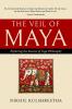 The Veil of Maya - Exploring the Essence of Yoga Philosophy