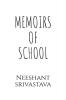 MEMOIRS OF SCHOOL