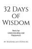 32 Days of Wisdom : Texts for Understanding and Happyness