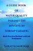 A GUIDE BOOK OF WATER QUALITY PARAMETERS INVOLVE IN SHRIMP FARMING : BASIC PRACTICAL OUTLOOK WITH LAB TECHNIQUES