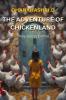 The Adventure of ChickenLand : Serena a girl of twelve years lives with her mom dad uncle aunt and dog Muffin. Find out about her adventure in ChickenLand!