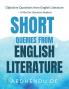 Short Queries from English Literature : Objective Questions from English  Literature