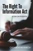The Right To Information Act : A Case-Law Perspective