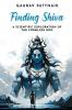 Finding Shiva : A Scientific Exploration of the Formless God