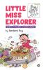 Little Miss Explorer : Secrets to Tolerate a Younger Sibling!