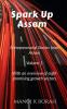 Spark Up Assam : Entrepreneurial Stories from Assam
