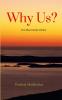 Why Us? : The Silent Battle Within