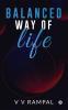 BALANCED WAY OF LIFE