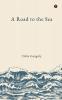 A Road to the Sea