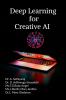 Deep learning for creative AI