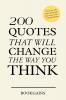 200 Quotes that will change the way you think