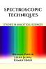 Spectroscopic Techniques : Studies in Analytical Sciences