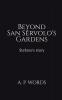 Beyond San Sèrvolo's Gardens : Stefano's story