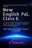 New English Pal Class 6: A Complete Guide Book for Smart Learning (Based on Syllabi of WBBSE WBBME & Peter’s English Grammar)