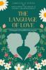 The Language of Love : A bouquet of soulful love poems