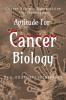 Aptitude For Cancer Biology : Cancer Science Competitive Questionnaire