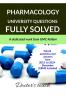 PHARMACOLOGY UNIVERSITY QUESTIONS FULLY SOLVED