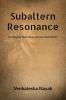 Subaltern Resonance : Reshaping Narratives Across Disciplines