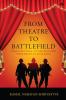 From Theatre to Battlefield: Translated from the original book “रंगमंच से रणमंच तक “ by Nitin Bhatt