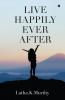Live Happily Ever After