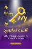 The Missing KEY to Spiritual Growth : When Spirit chooses to share it's Secret