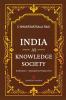 India as Knowledge Society : Institution – Enterprise Perspectives