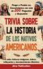 Trivia sobre la historia de los nativos americanos