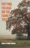 Putting Foliage on the Family Tree