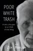 Poor White Trash