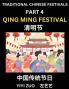 Chinese Festivals (Part 4) - Qing Ming Festival Learn Chinese History Language and Culture Easy Mandarin Chinese Reading Practice Lessons for Beginners Simplified Chinese Character Edition
