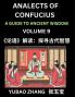 Analects of Confucius (Part 9)- A Guide to Ancient Wisdom Learn Chinese Language and Culture with Quotes and Sayings from Lunyu Confucianism Lessons of Life Propagated by China's Master Confucius and His Disciples