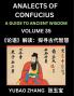 Analects of Confucius (Part 35)- A Guide to Ancient Wisdom Learn Chinese Language and Culture with Quotes and Sayings from Lunyu Confucianism Lessons of Life Propagated by China's Master Confucius and His Disciples