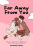 Far Away From You