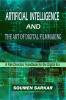 Artificial Intelligence and the Art of Digital Filmmaking : A Film Directors' Handbook for the Digital Era