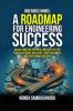 INGENIOUS MINDS: A ROADMAP FOR ENGINEERING SUCCESS : UNLOCK YOUR TRUE POTENTIAL UNLEASH A 10-STEP PLAN FOR ACADEMIC BRILLIENCE CAREER READINESS AND PROFESSIONAL MASTERY