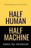 HALF HUMAN HALF MACHINE : Equipping Managers for the AI Revolution
