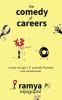 The Comedy of Careers : A Maha Manager's 21 Poetically Illustrated Work Misadventures